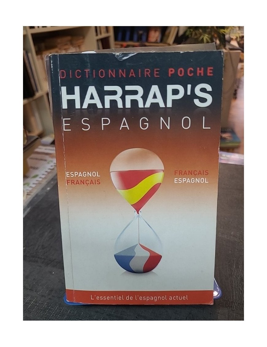 Dictionnaire Harrap's Poche espagnol français - Vocabulaire actuel et conjugaisons