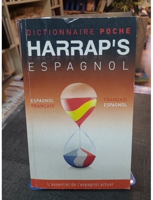 Dictionnaire Harrap's Poche espagnol français - Vocabulaire actuel et conjugaisons