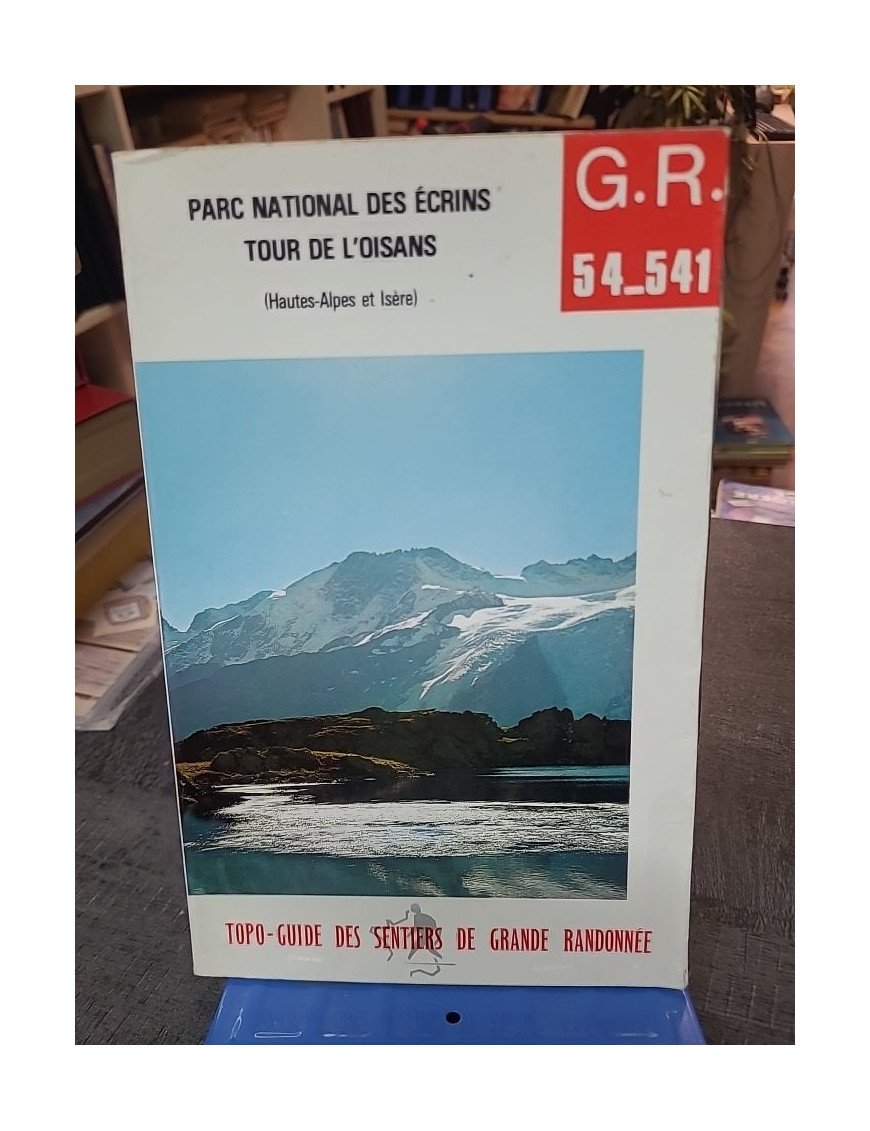 GR Grande randonnée 54 - Parc national des Écrins, tour de l'Oisans - Fédération française de la randonnée pédestre