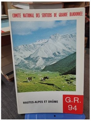 Topo-Guide HAUTES ALPES ET DROME - FFRandonnée (1976)