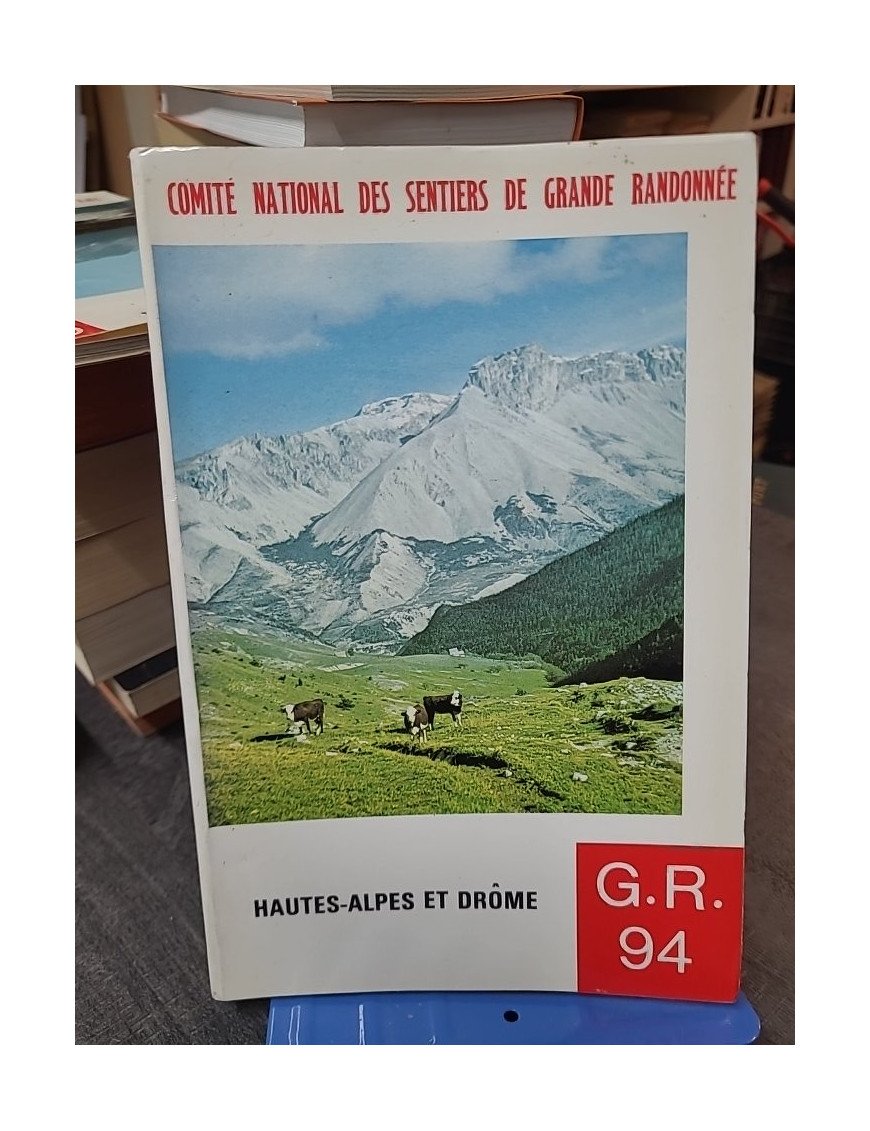Topo-Guide HAUTES ALPES ET DROME - FFRandonnée (1976)