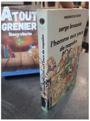 L'Homme aux yeux de napalm - Roman de science-fiction de Serge Brussolo