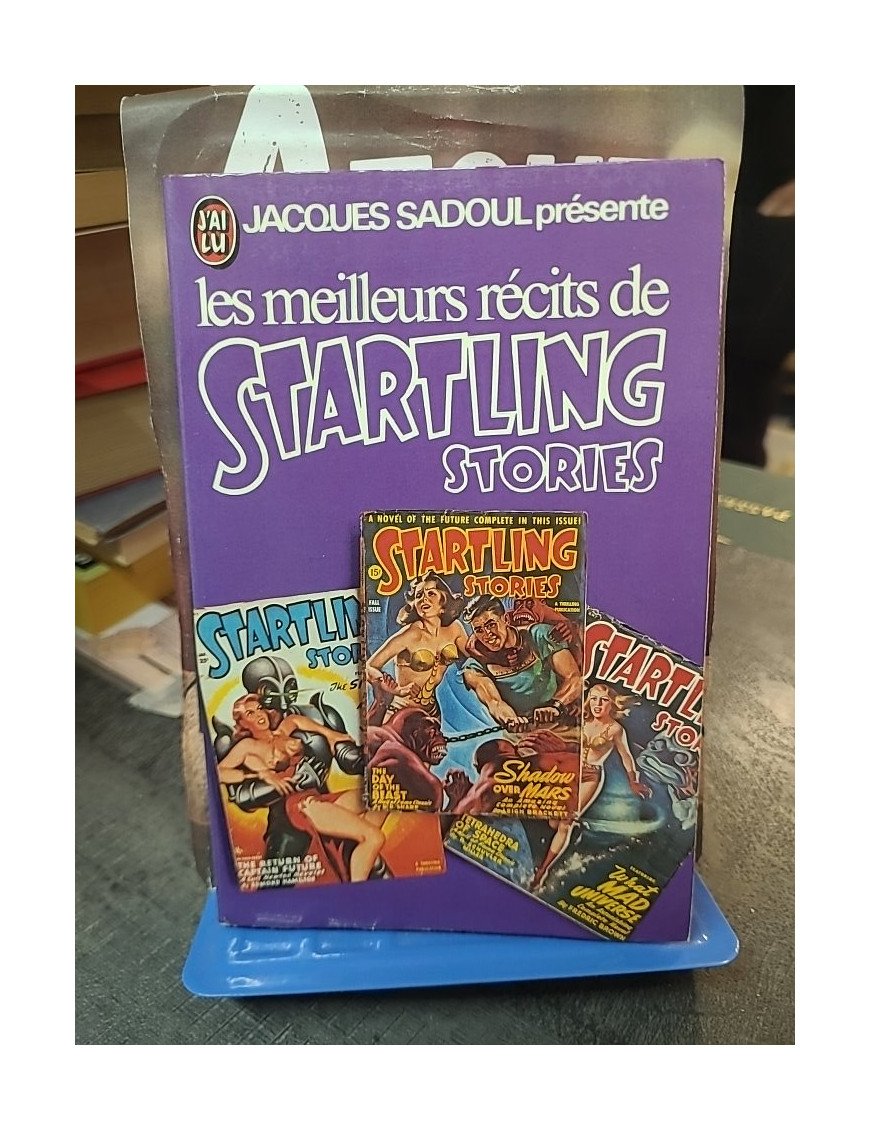 Les meilleurs récits de Startling Stories - Anthologie de Science-Fiction par Jacques Sadoul