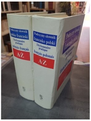 Dictionnaire Pratique Français-Polonais (Podreczny Slownik Francusko-Polski) par Kupisz et Kielski