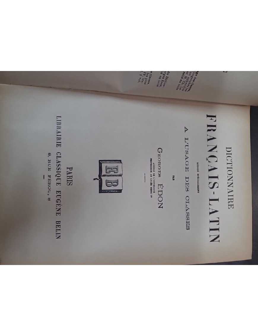 Dictionnaire français-latin : L'outil de référence pour les classes par Georges Édon (Édition 1908)