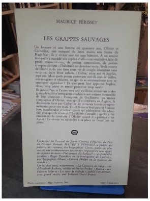 Les Grappes Sauvages - Roman, une œuvre de l'auteur français Maurice Périsset