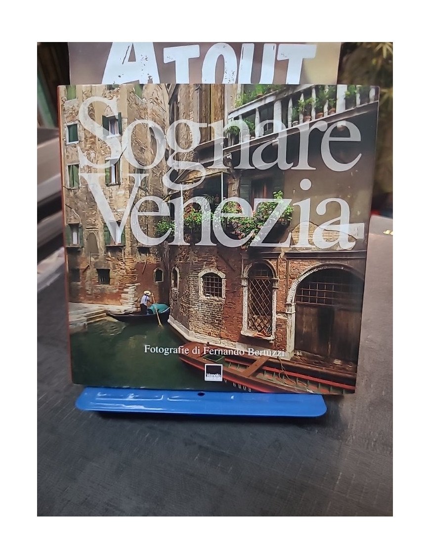 Sognare Venezia : Photographies et textes sur Venise par Bertuzzi, Prandin, Sgarbi (Livre en Italien)