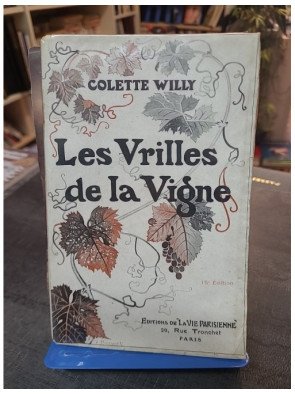 Les Vrilles de la vigne - Recueil de Colette (1908) : un classique de la littérature française
