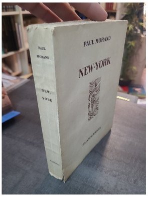 New-York - Paul Morand (1930) : Récit de voyage, chronique et essai sur la métropole américaine