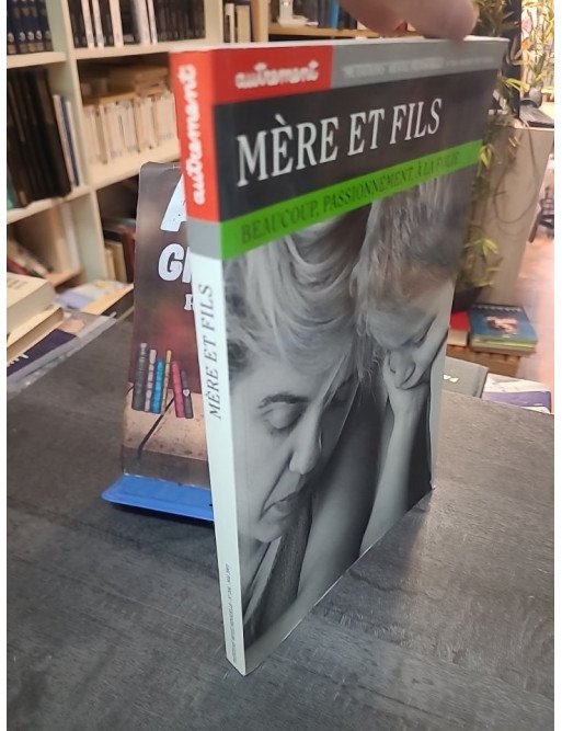 Mère et Fils : Analyse d'une Relation Passionnelle - Sociologie par Nicole Czechowski