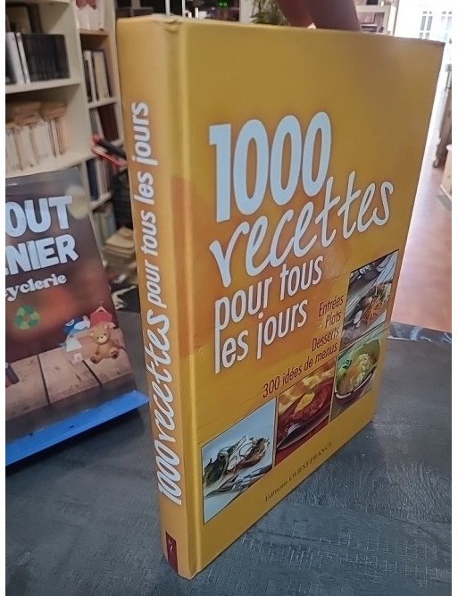 1000 Recettes pour Tous les Jours : Cuisine Facile et Saisonnière par Mariel