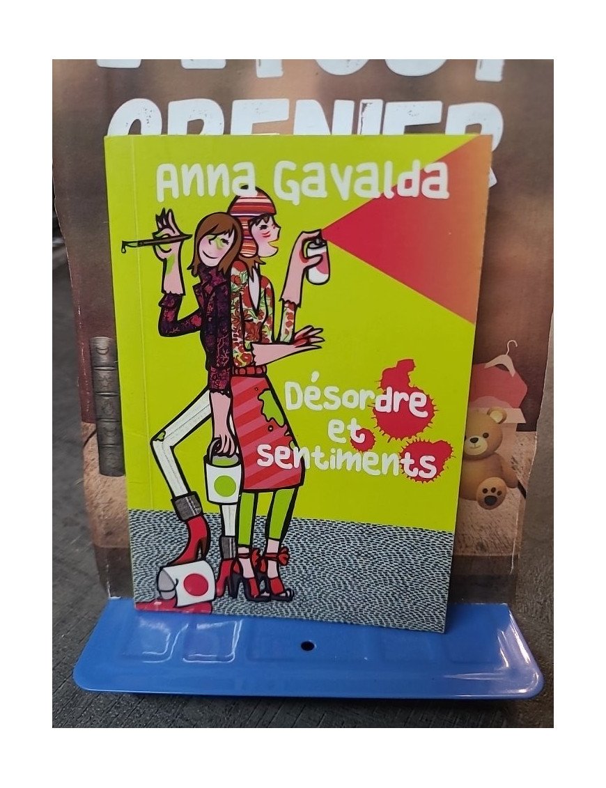 Désordre et sentiments : Le roman court et touchant d'Anna Gavalda sur les aléas de l'amour