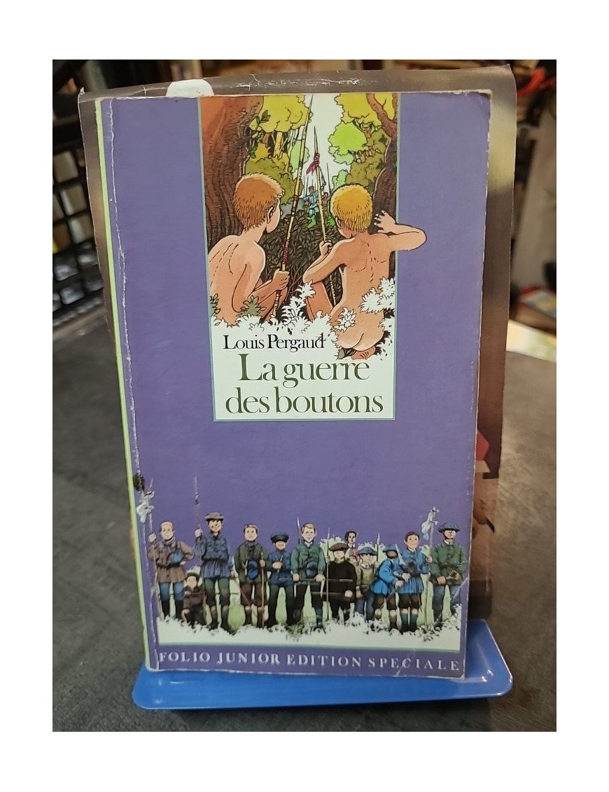 La Guerre des boutons : Le célèbre roman d'enfance et d'amitié de Louis Pergaud (Folio Junior)