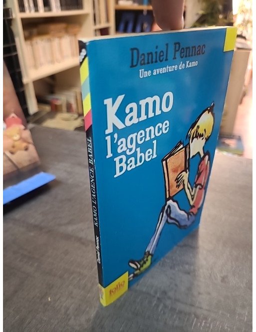 Kamo L'agence Babel : roman jeunesse de Daniel Pennac sur l'apprentissage des langues et les voyages extraordinaires
