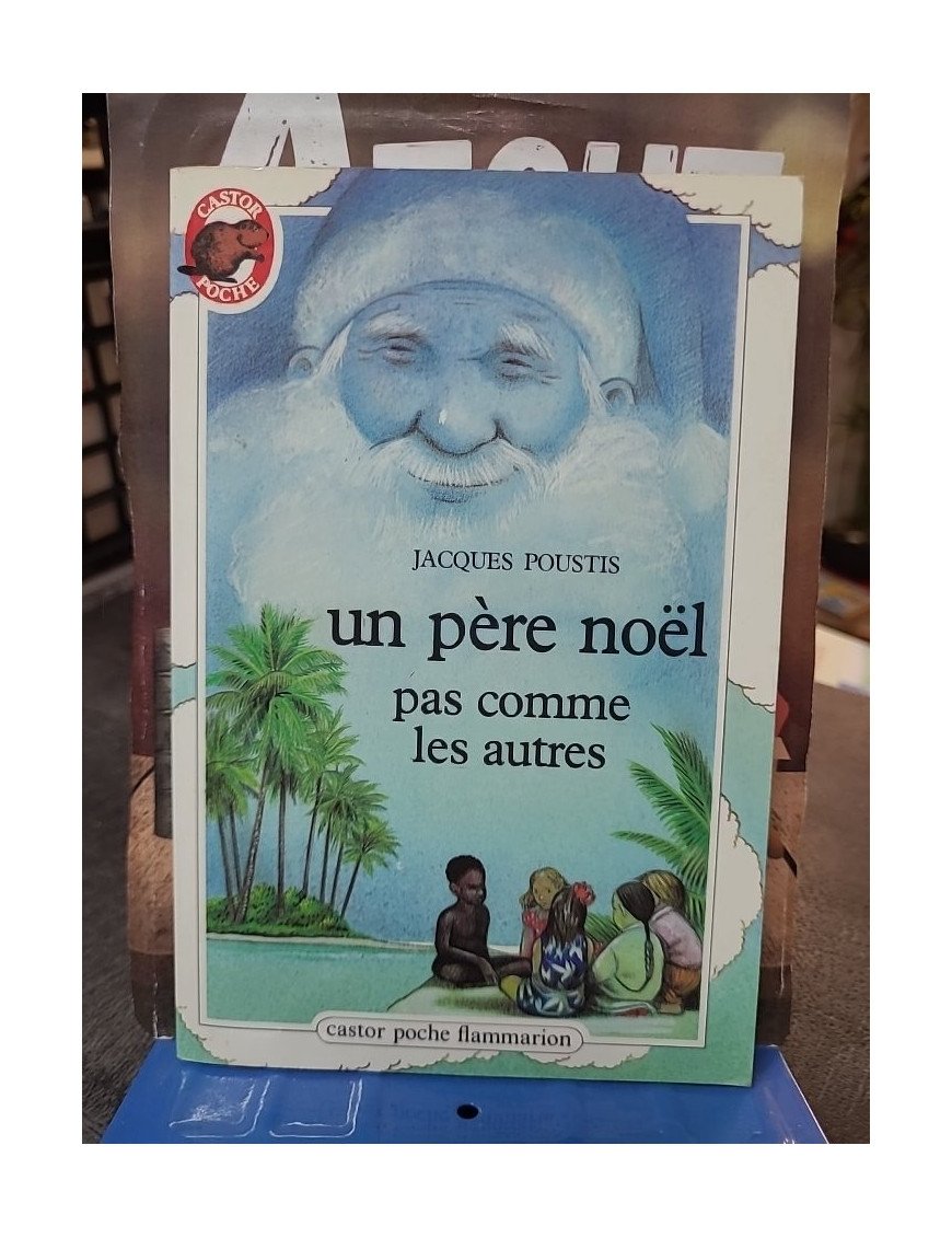 Un Père Noël pas comme les autres : l'histoire pleine d'humour de Jacques Poustis sur le mystère du Père Noël