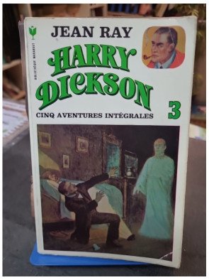 HARRY DICKSON - Tome 3 : Cinq aventures intégrales par Jean Ray - L'intégrale Marabout du Maître du Fantastique Policier