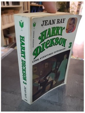 HARRY DICKSON - Tome 3 : Cinq aventures intégrales par Jean Ray - L'intégrale Marabout du Maître du Fantastique Policier