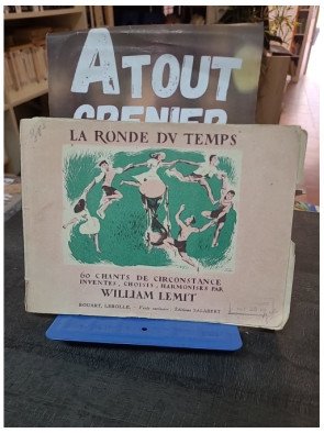 La Ronde Du Temps : 60 Chants de Circonstance avec partitions par William Lemit (Musique)