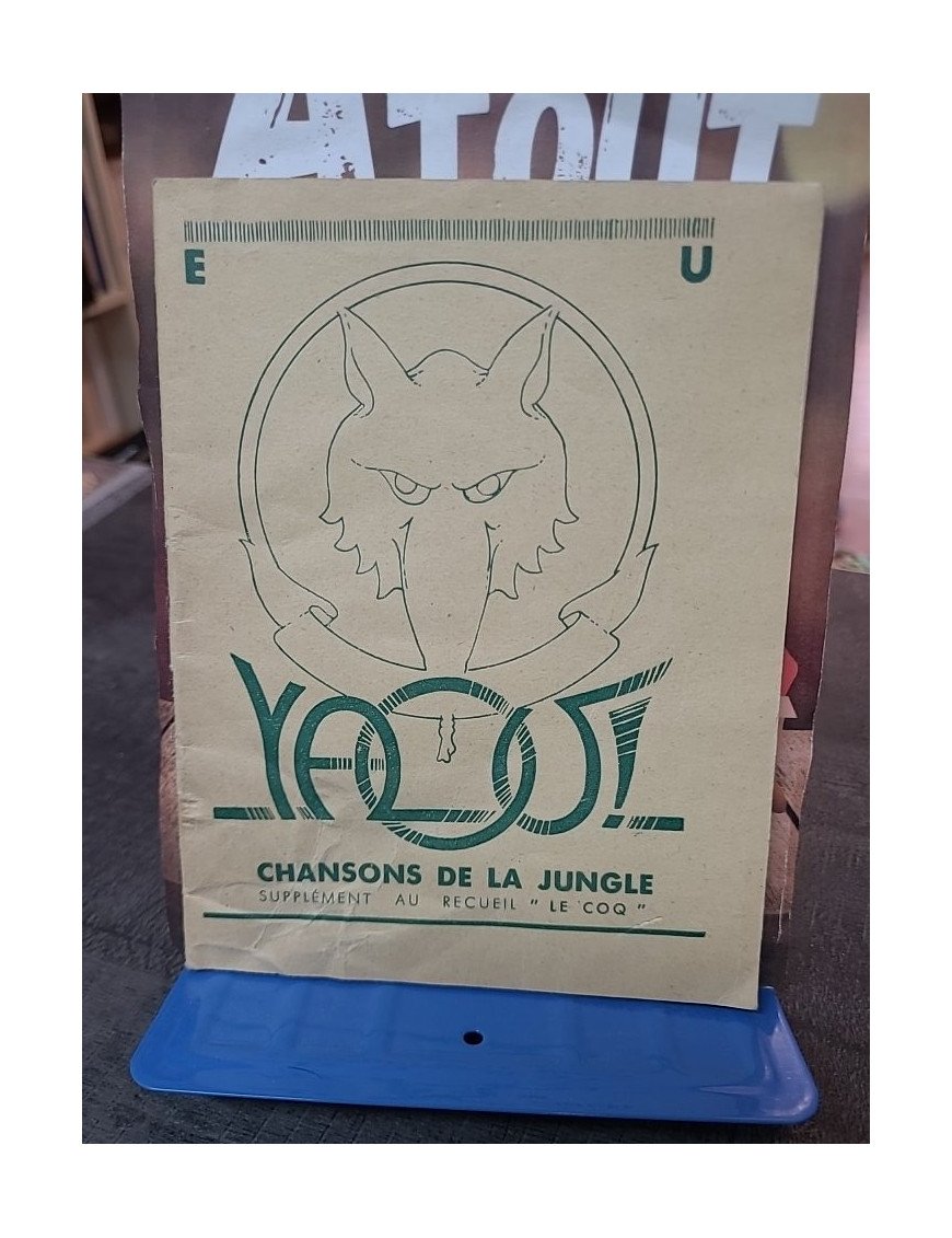 Yaou ! Chansons de la jungle : Recueil de chants et danses scouts louveteaux des Éclaireurs unionistes de France (1930)