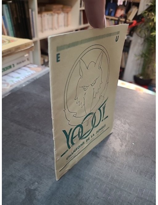 Yaou ! Chansons de la jungle : Recueil de chants et danses scouts louveteaux des Éclaireurs unionistes de France (1930)