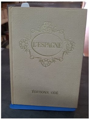 Guide Odé L'Espagne (The Guide to Spain) par Doré Ogrizek : Illustrations de Beuville, Liozu... Éditions Odé 1957