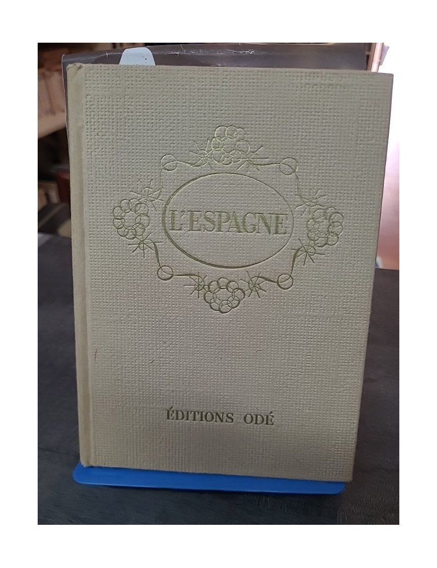 Guide Odé L'Espagne (The Guide to Spain) par Doré Ogrizek : Illustrations de Beuville, Liozu... Éditions Odé 1957