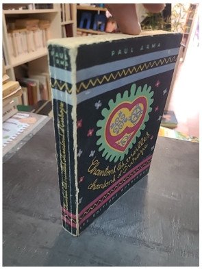 Chantons les Vieilles Chansons d'Europe (232 chansons populaires) par Arma Paul. Éditions Ouvrières 1946