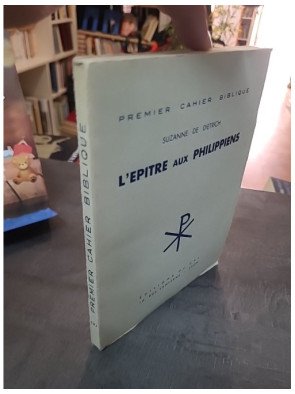 L'épître aux Philippiens de Suzanne de Dietrich : Un commentaire biblique essentiel (1946)