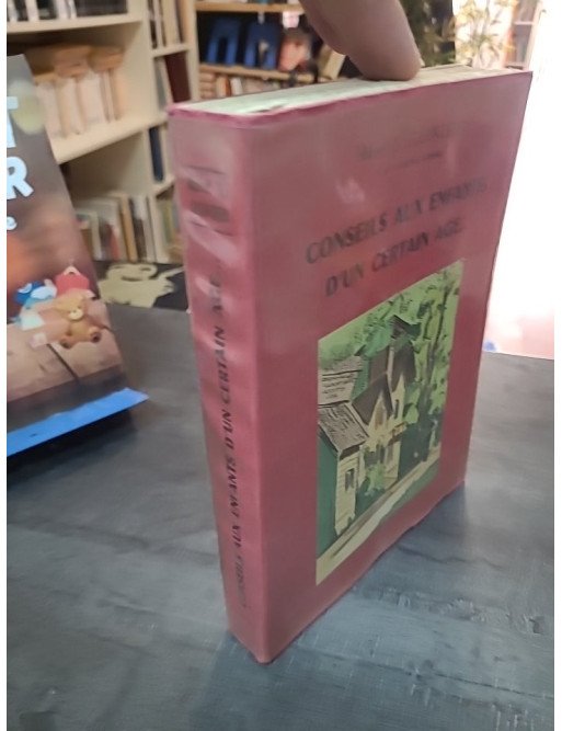 Conseils aux enfants d'un certain âge : Propos philosophiques de Marcel Étienne Grancher (Rabelais 1966)