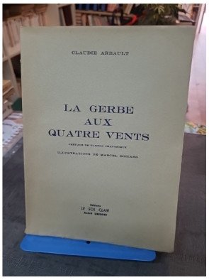 La gerbe aux quatre vents par Claudie Arbault