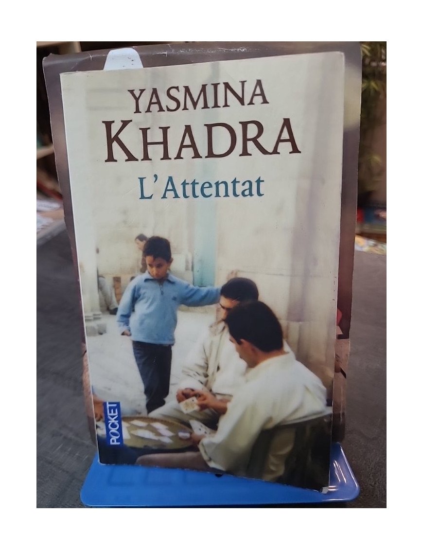 L'Attentat de Yasmina Khadra – Roman choc sur le conflit israélo-palestinien et le terrorisme