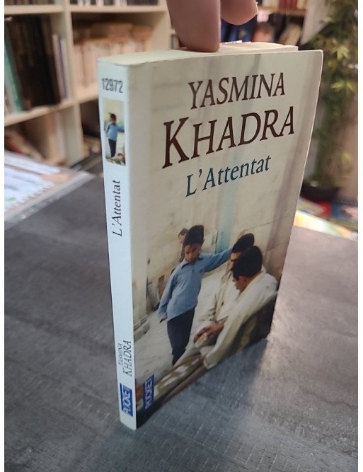 L'Attentat de Yasmina Khadra – Roman choc sur le conflit israélo-palestinien et le terrorisme