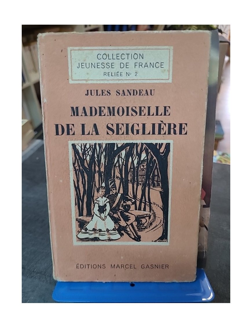Mademoiselle de la Seiglière - Le roman de Jules Sandeau sur les conflits d'amour et de classe après la Révolution
