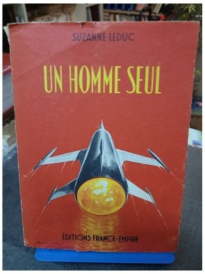 Un Homme Seul - Biographie de l'ingénieur aéronautique René Leduc par Suzanna Leduc