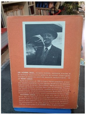 Un Homme Seul - Biographie de l'ingénieur aéronautique René Leduc par Suzanna Leduc