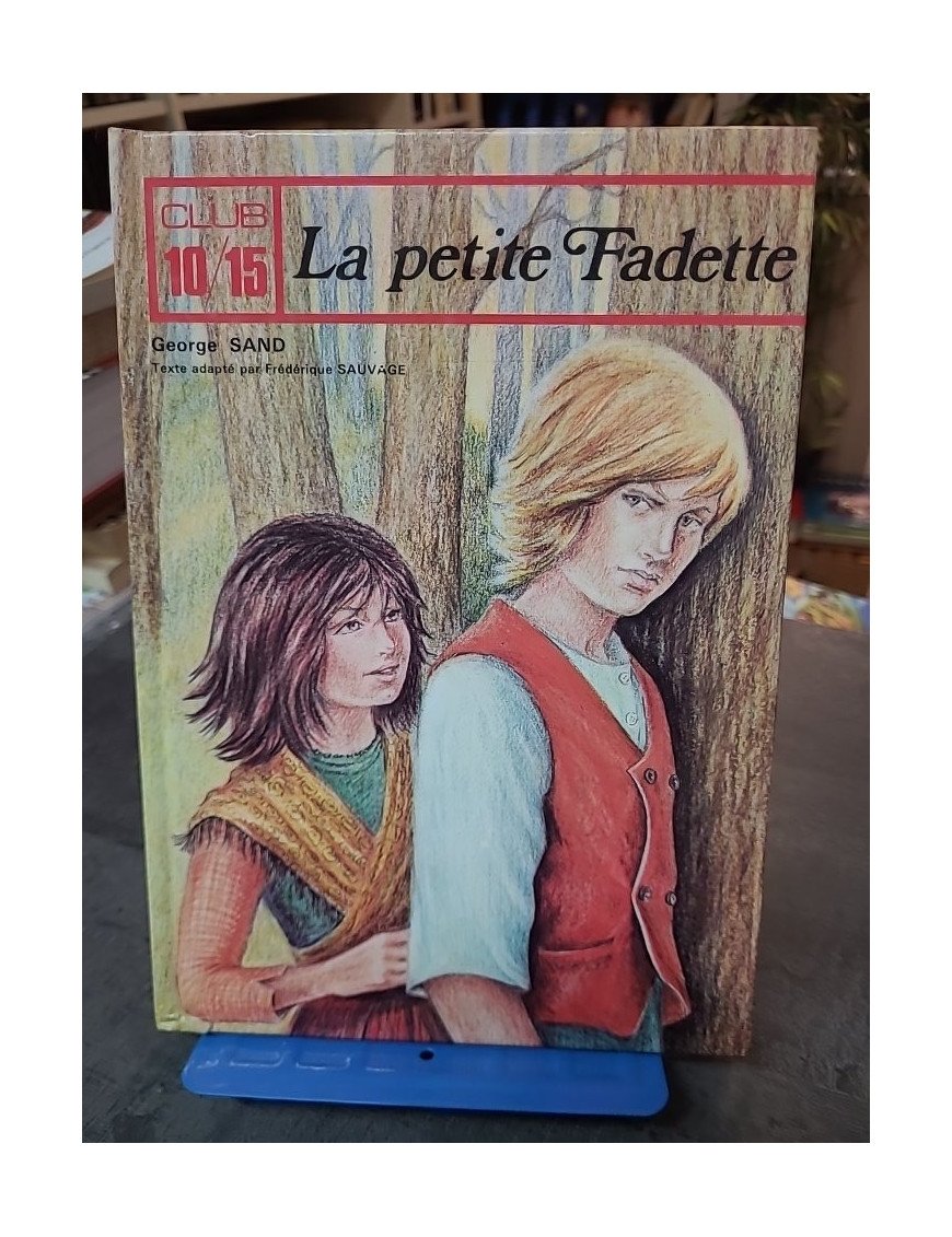 La Petite Fadette - Roman classique de George Sand (Édition René Baudoin)