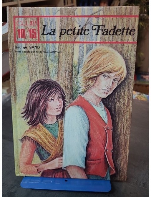 La Petite Fadette - Roman classique de George Sand (Édition René Baudoin)
