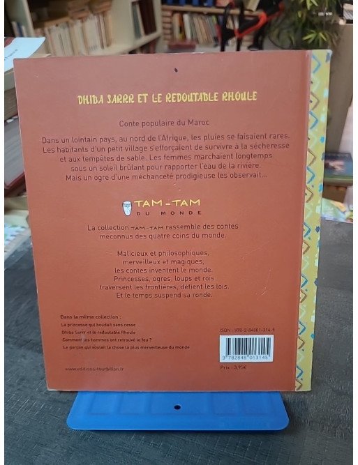 Dhiba Sarrr et le redoutable Rhoule - Conte du Maroc par Albena Ivanovitch-Lair & Annie Caldirac