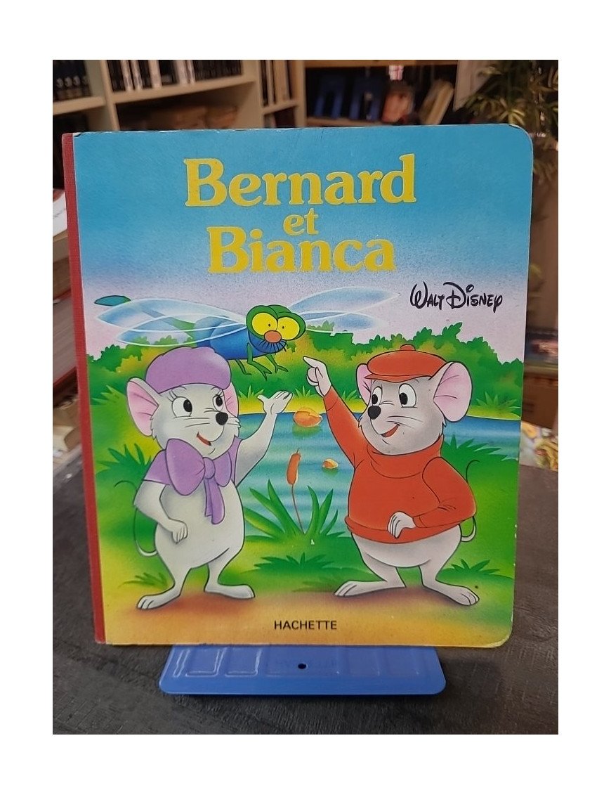 Bernard et Bianca : L'Aventure du Classique Disney par Walt Disney