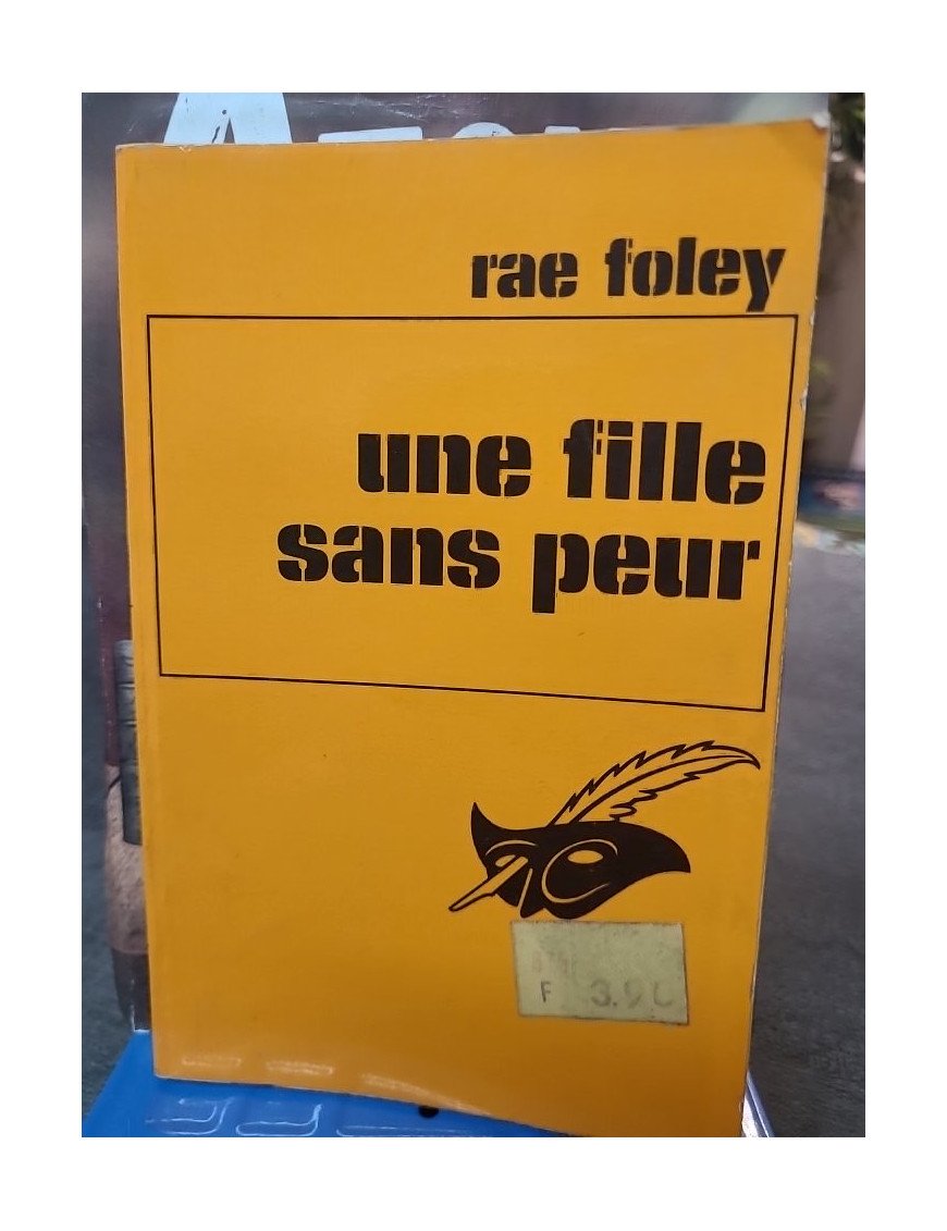 Une Fille sans peur... - Thriller de Rae Foley (Le Masque, 1973)