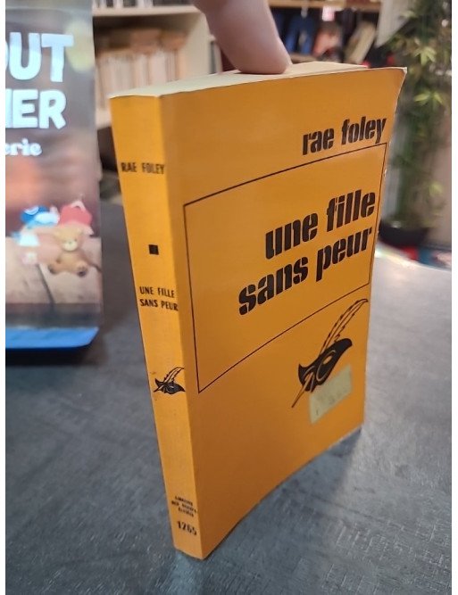 Une Fille sans peur... - Thriller de Rae Foley (Le Masque, 1973)