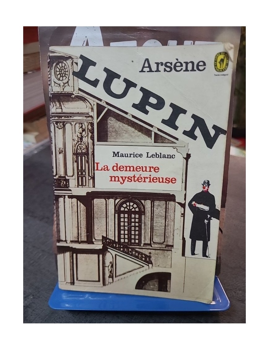Arsène Lupin - La demeure mystérieuse de Maurice Leblanc - Roman Policier Classique
