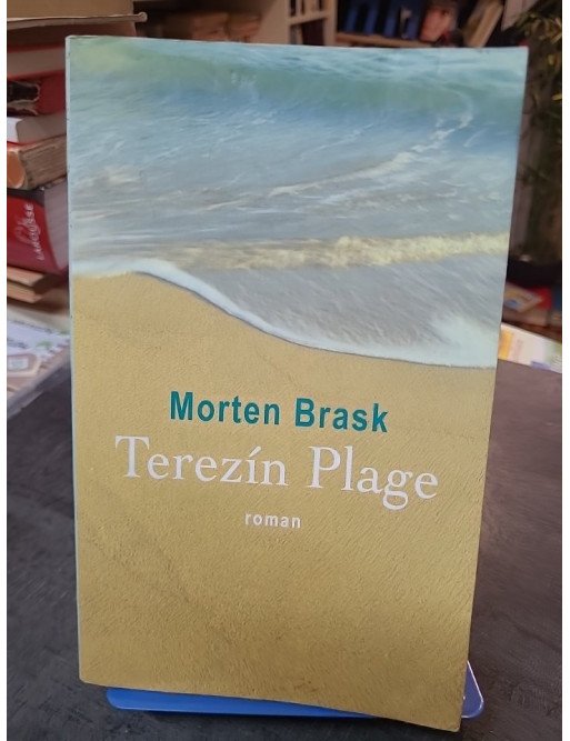 Terezín Plage - Roman historique Seconde Guerre mondiale par Morten Brask