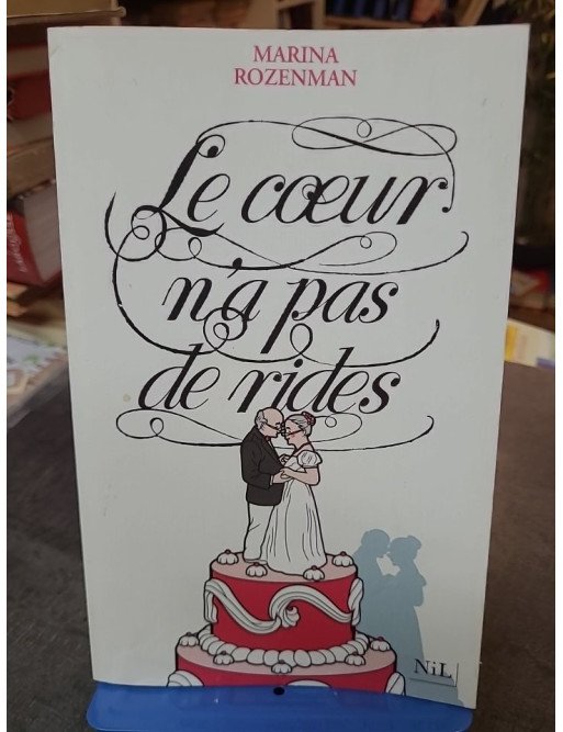 Le coeur n'a pas de rides - Histoires d'amour après 70 ans par Marina Rozenman - Témoignages