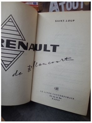 Renault de Billancourt - L'épopée de Louis Renault et l'histoire de l'automobile par Saint-Loup