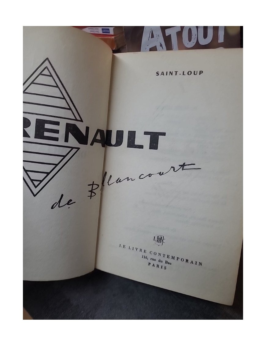 Renault de Billancourt - L'épopée de Louis Renault et l'histoire de l'automobile par Saint-Loup
