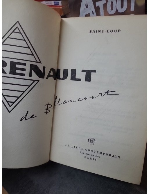 Renault de Billancourt - L'épopée de Louis Renault et l'histoire de l'automobile par Saint-Loup