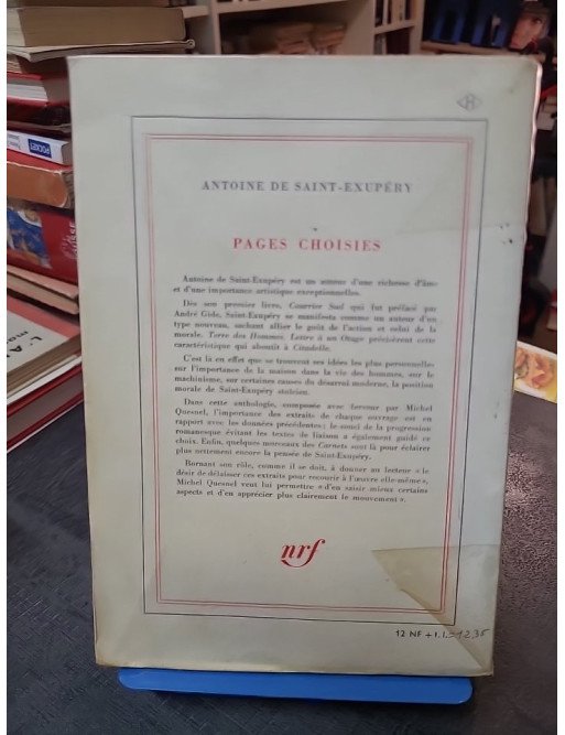 Antoine de Saint-Exupéry. Pages choisies - Anthologie commentée par Michel Quesnel - Gallimard