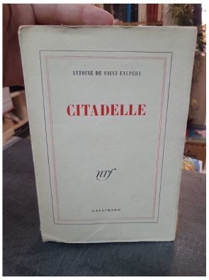 Citadelle, l'œuvre posthume et philosophique d'Antoine de Saint-Exupéry (Édition originale 1948)