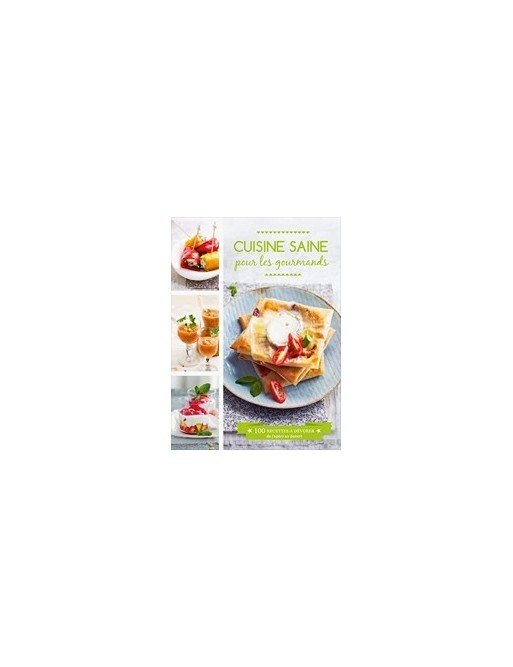 Ma cuisine saine et gourmande de Corinne Cesano